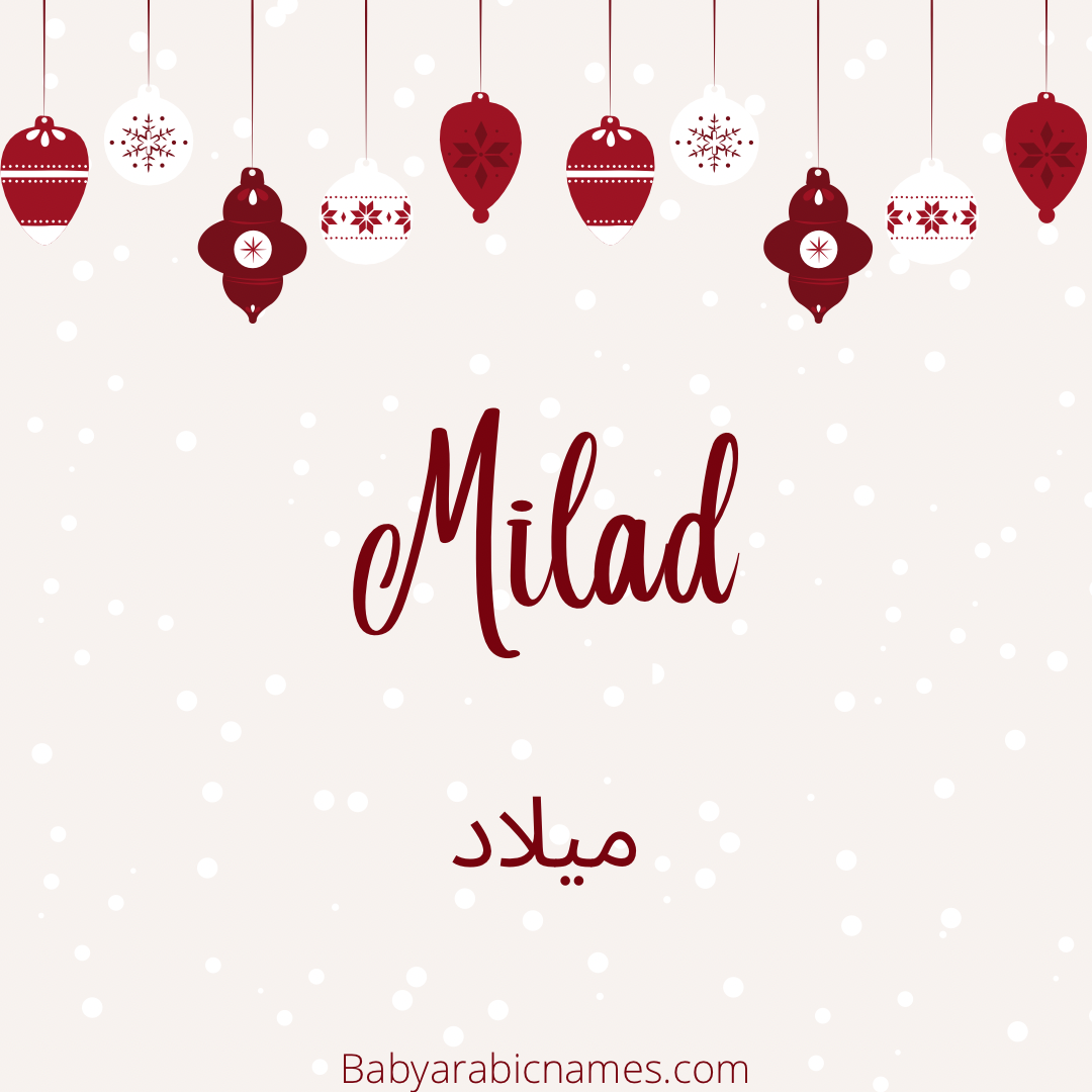 Milad Baby Boy Arabic Name
